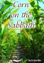 Corn On The Sabbath - 3 CD Audio Series